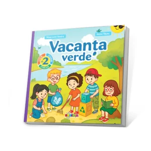 VACANȚA VERDE CLASA A 2-A