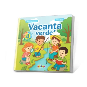 VACANȚA VERDE CLASA A 4-A
