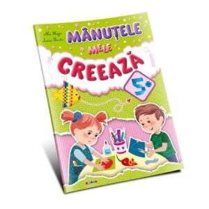 MÂNUȚELE MELE CREEAZĂ 5 ANI