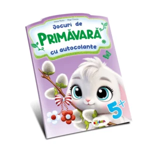 JOCURI DE PRIMĂVARĂ CU AUTOCOLANTE 5 ANI
