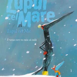 LUPUL CEL MARE ȘI LUPUL CEL MIC