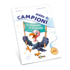CAMPIONII ADUNĂRII ȘI SCĂDERII 0-100