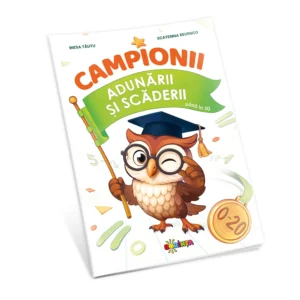 CAMPIONII ADUNĂRII ȘI SCĂDERII 0-20