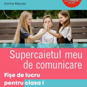 FIȘE DE LUCRU COMPER PENTRU CLASA 1 : COMUNICARE