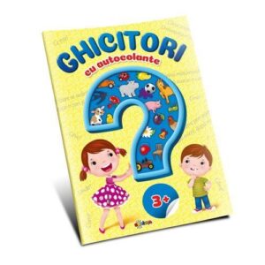 GHICITORI CU AUTOCOLANTE 3 ANI+