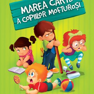 MAREA CARTE A COPIILOR MOFTUROȘI