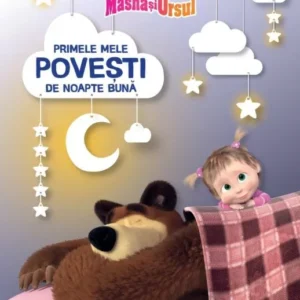 MASHA ȘI URSUL: PRIMELE MELE POVEȘTI DE NOAPTE BUNĂ